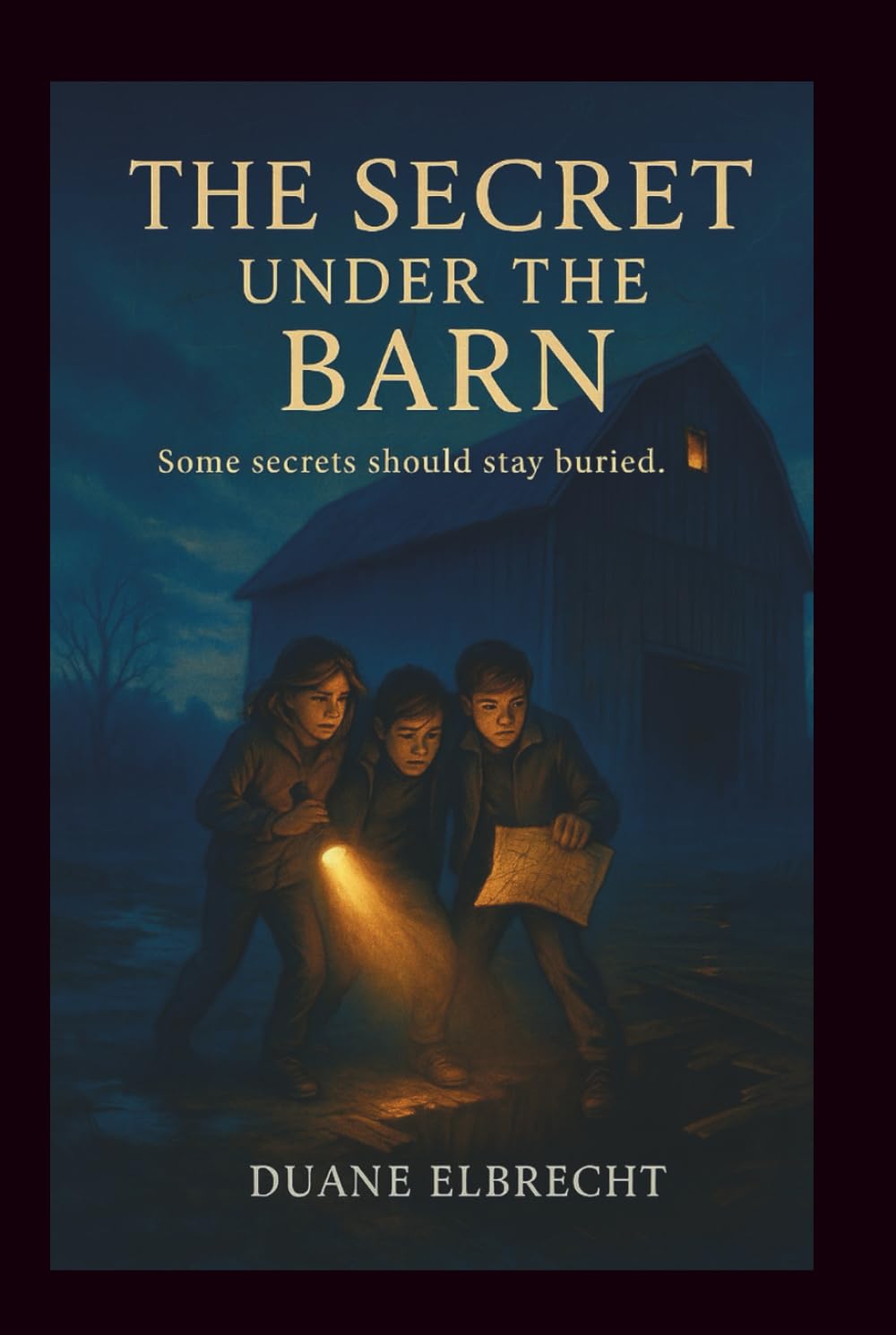Secret Under the Barn: Some secrets should remain buried
