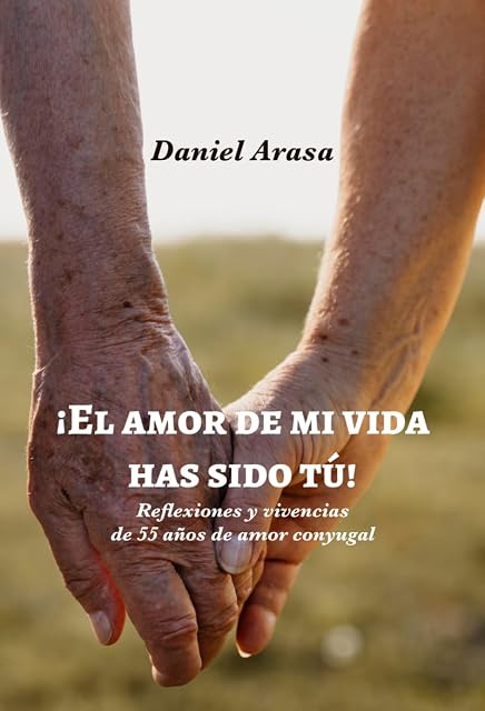 Portada de ¡El Amor de Mi Vida Has Sido Tú!