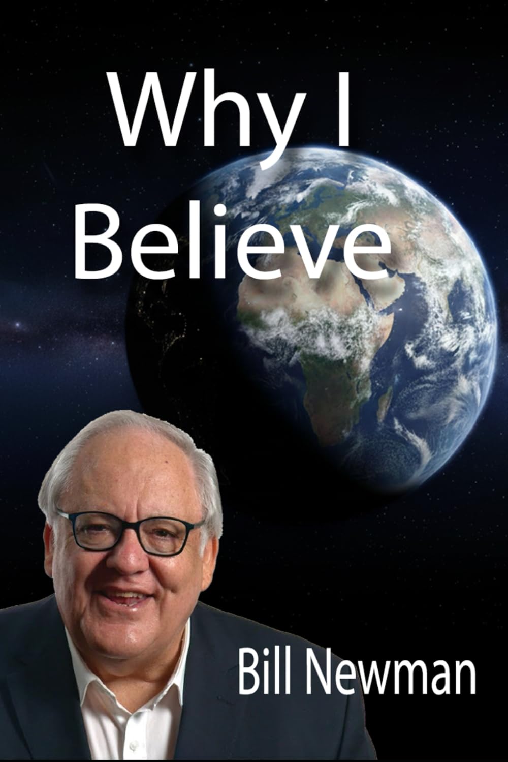 Why I Believe