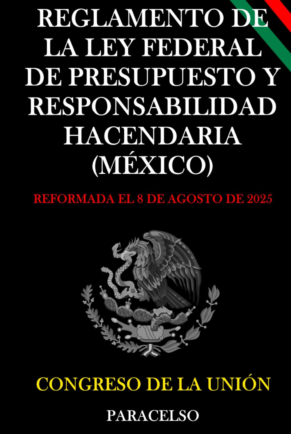 REGLAMENTO DE LA LEY FEDERAL DE PRESUPUESTO Y RESPONSABILIDAD HACENDARIA (MÉXICO)