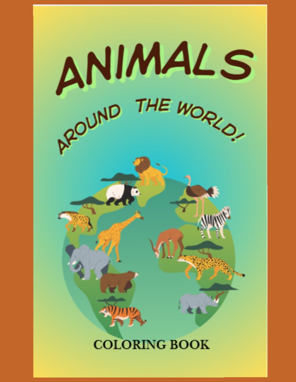 Animals Around The World Coloring Book