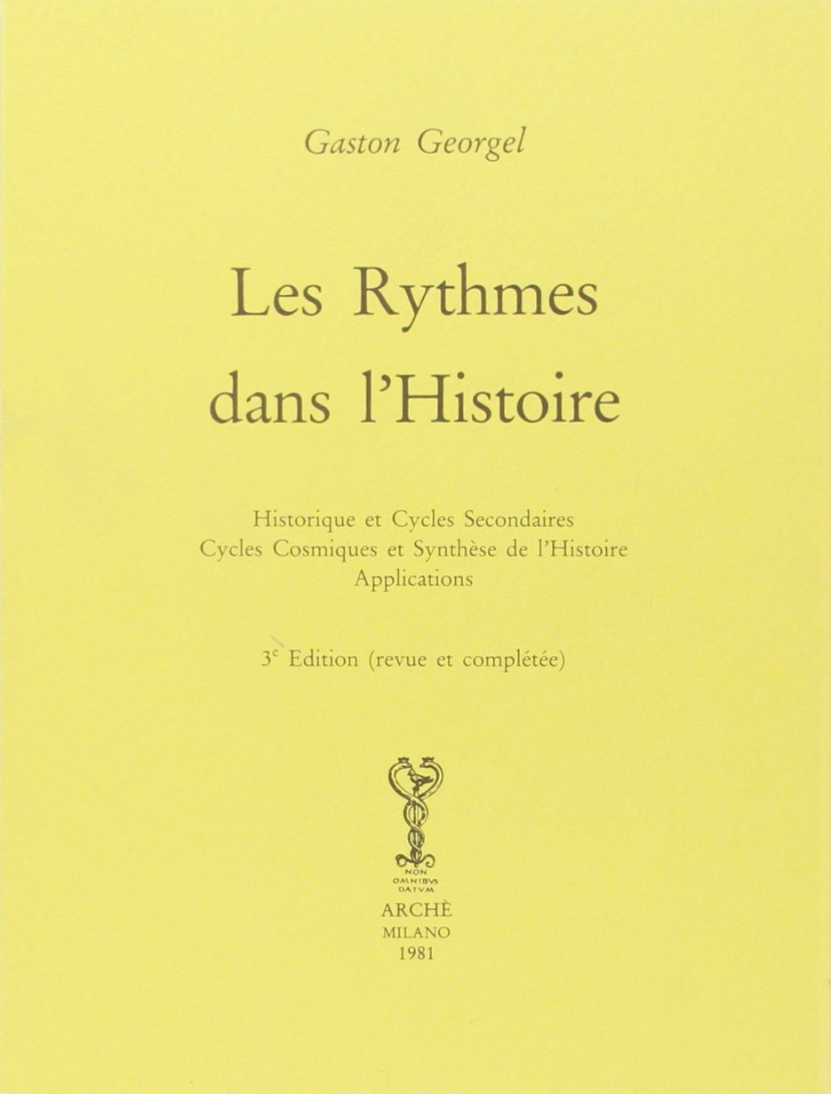 Les Rythmes dans l’histoire. Historique et cycles secondaires