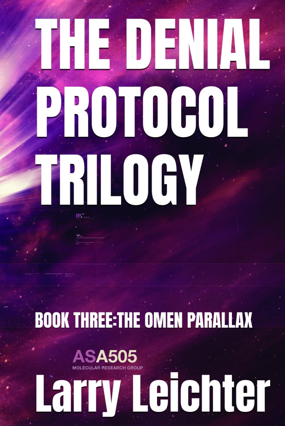 THE DENIAL PROTOCOL TRILOGY: BOOK THREE:THE OMEN PARALLAX