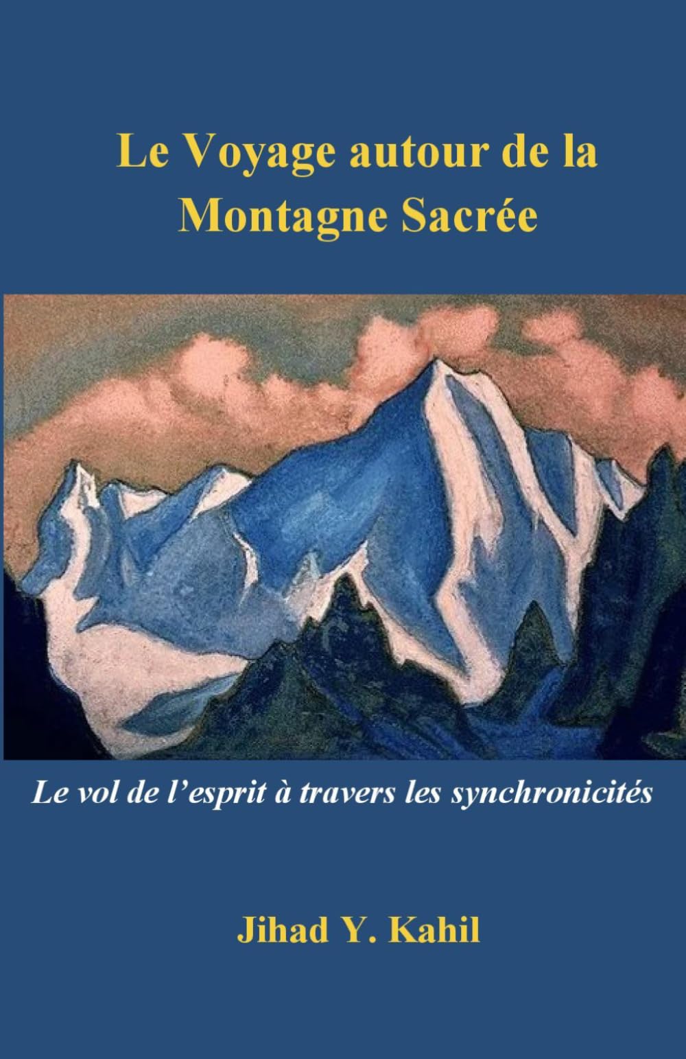 Le Voyage autour de la Montagne Sacrée: Le vol de l’esprit à travers les synchronicités