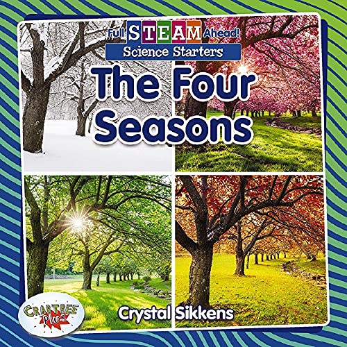 The Four Seasons (Full STEAM Ahead!: Science Starters)