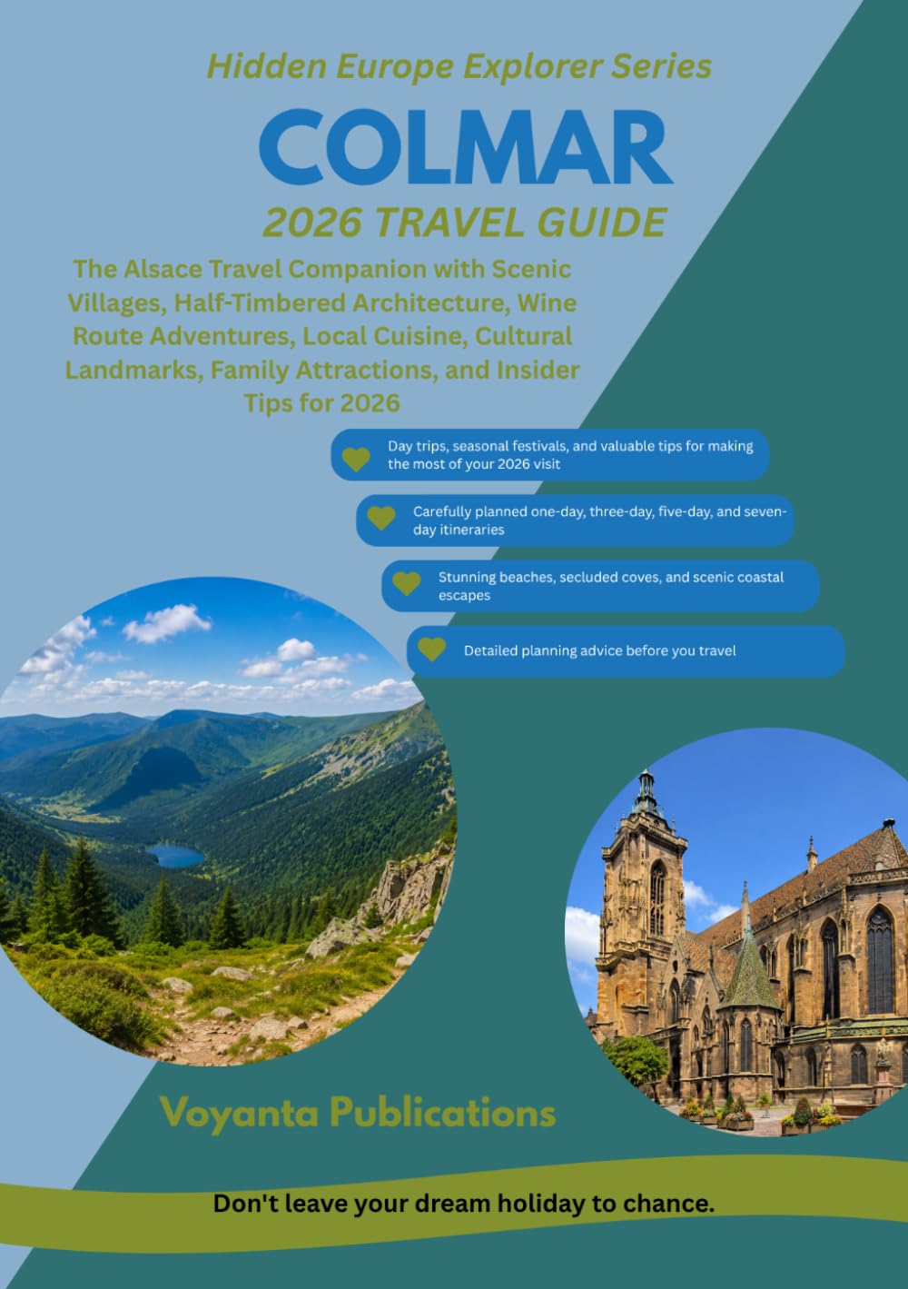COLMAR 2026 TRAVEL GUIDE (Hidden Europe Explorer Series)