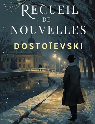 Couverture de Les Nuits blanches, Le Moujik Marey, Krotkaïa, La Centenaire et L'Arbre de Noël