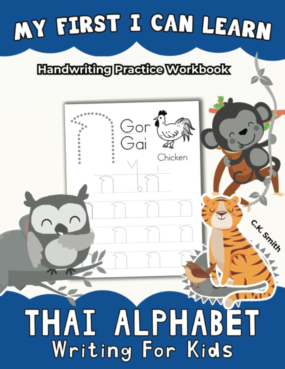 My First I Can Learn Thai Alphabet Writing For Kids: Handwriting Practice Workbook: 1