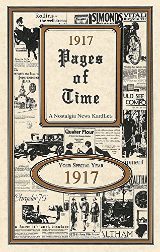 Pages of Time 1917 CELEBRATION KARDLET: Birthdays, Anniversaries, Reunions, Homecomings, Client & Corporate Gifts, Brown/Black & White