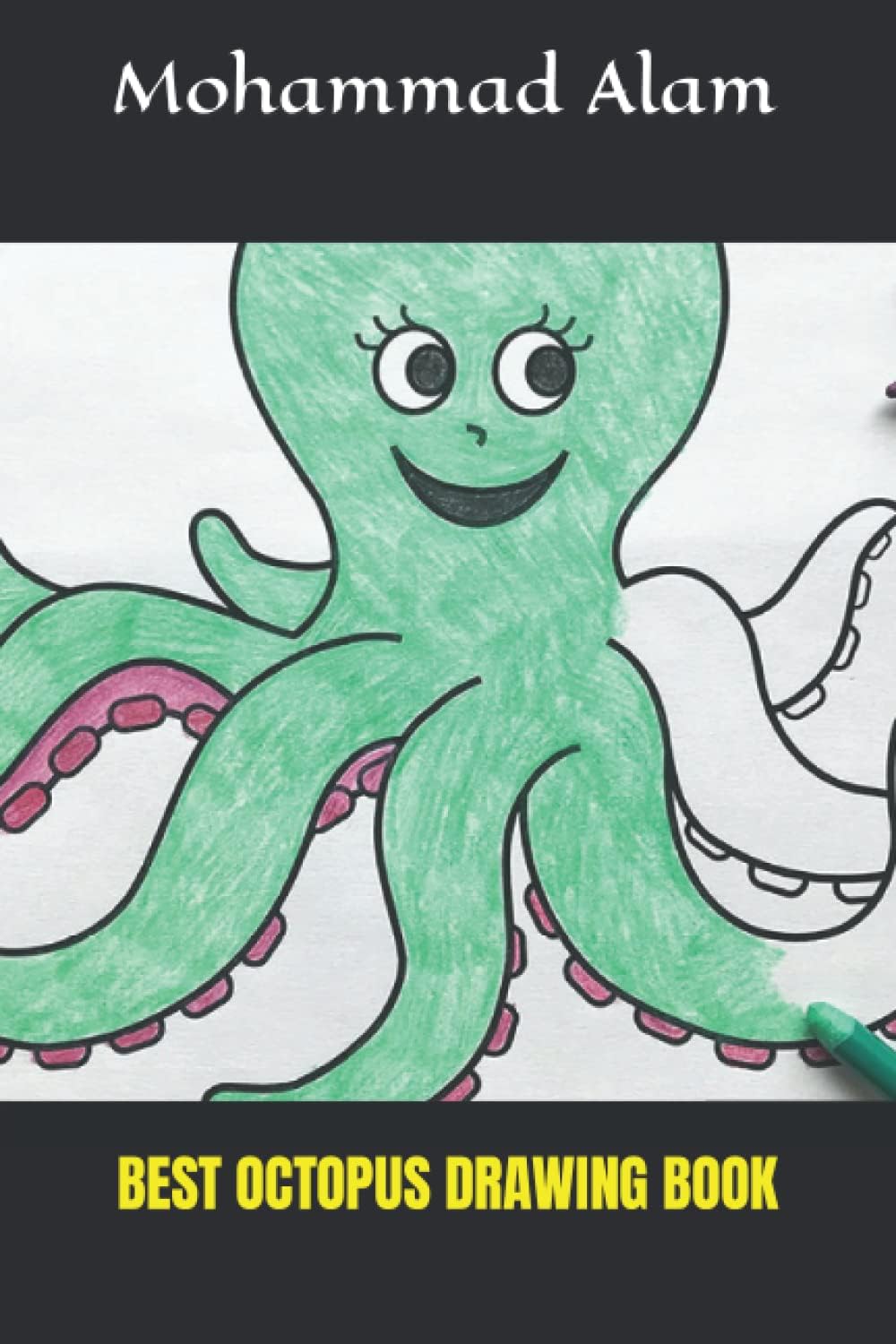 Amazing Octopus Drawing Book for Children