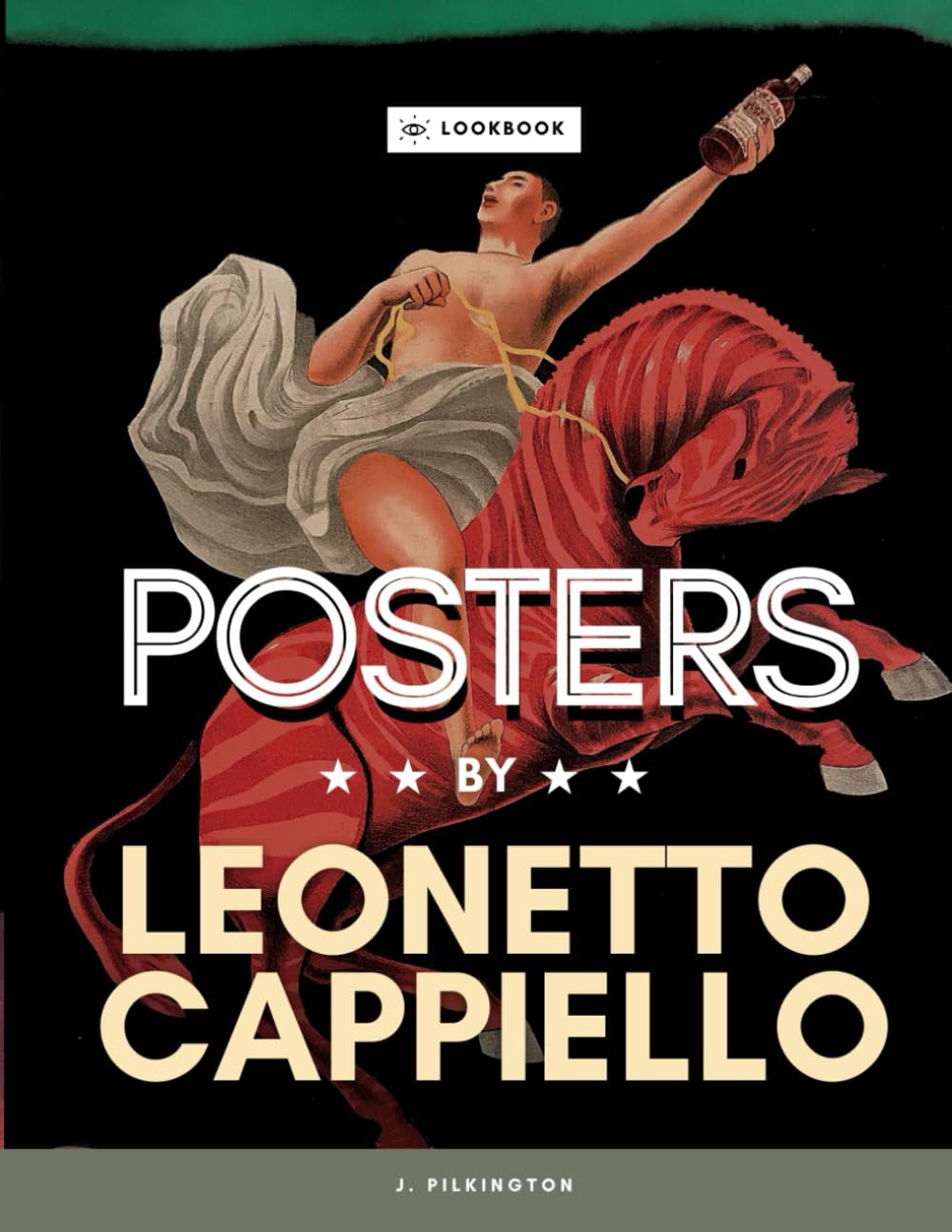 Posters by Leonetto Cappiello: Famous Advertising Works of Art