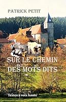 Sur Le Chemin Des Mots Dits B017K472F4 Book Cover