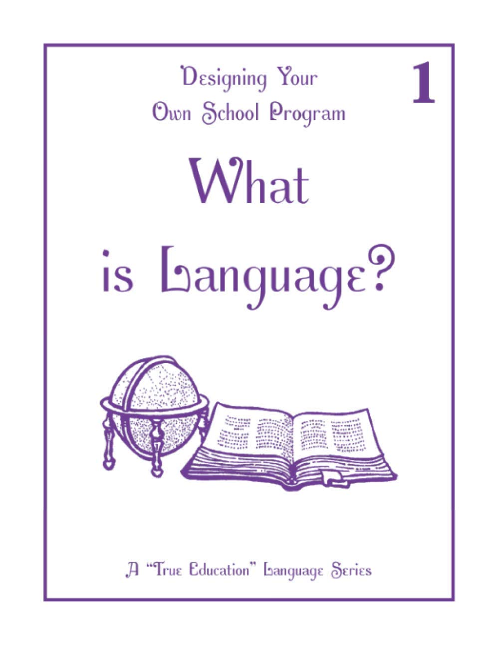 What is Language?: Language Lesson 1 (The Desire of All Nations Lesson 1)