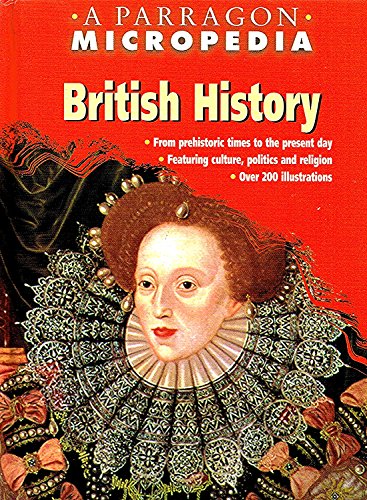 British History : A Parragon Micropedia