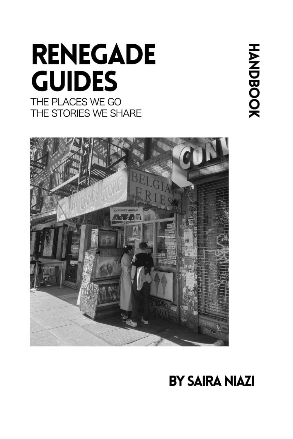 Renegade Guides: The Places We Go, the Stories We Share