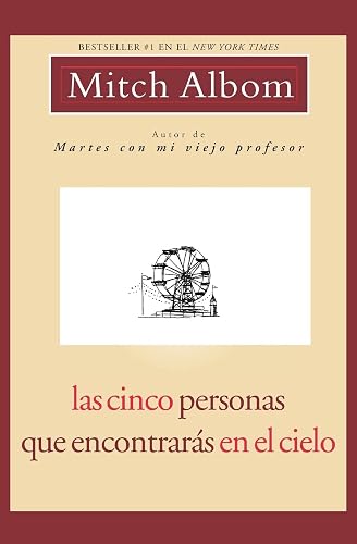 Las Cinco Personas Que Encontraras En El Cielo: Spanish Edition Five People