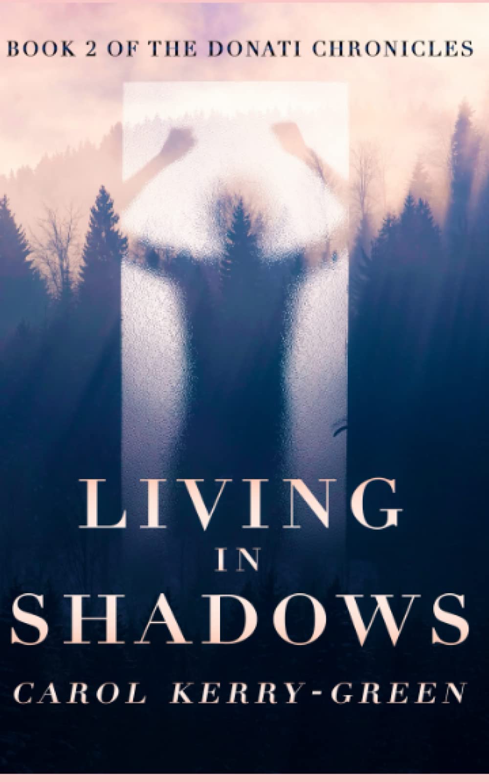 Living in Shadows (The Donati Chronicles)