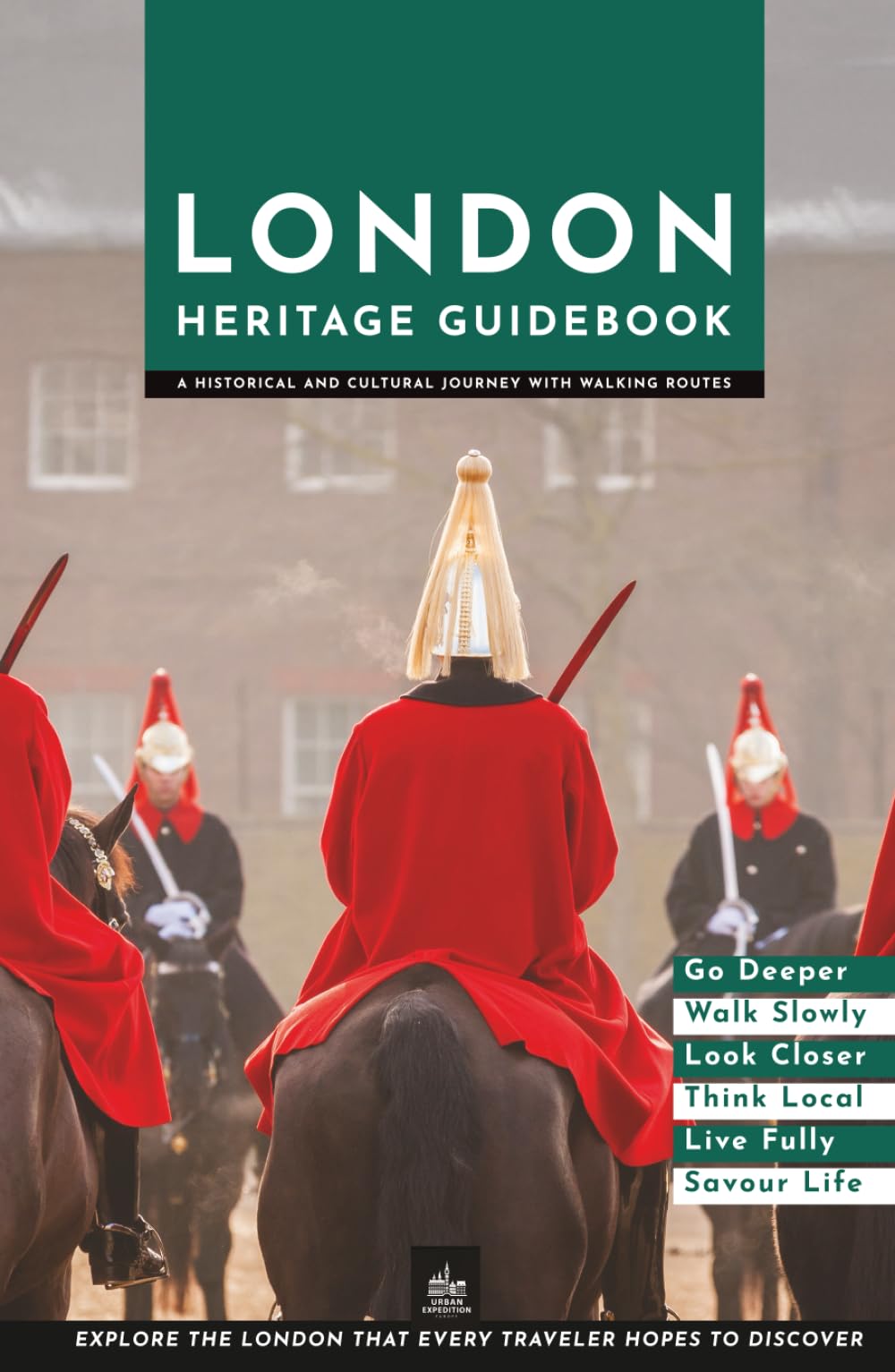 London Heritage Guidebook: A Historical and Cultural Journey with Walking Routes (Heritage Guides)