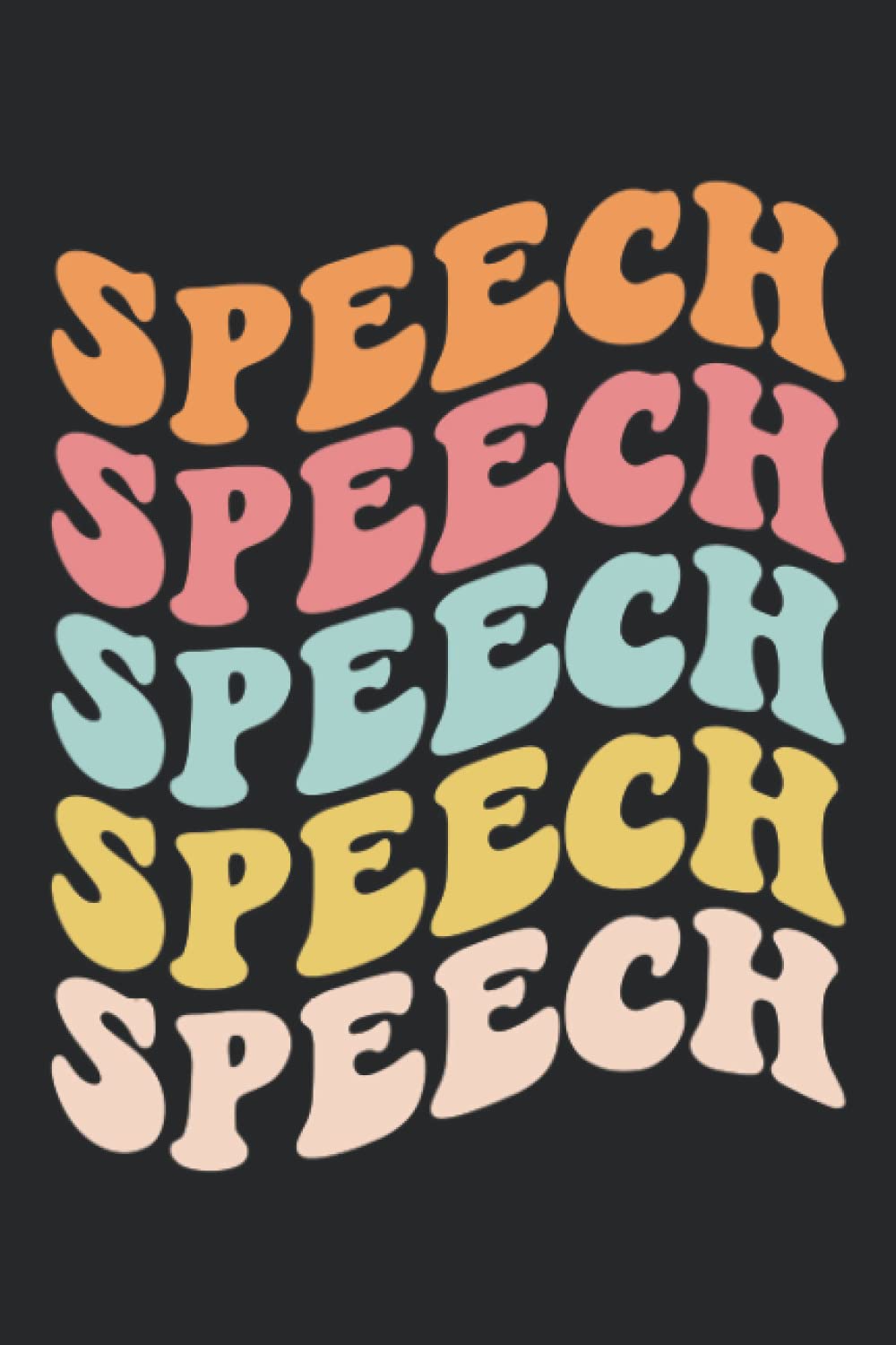 Speech Therapy Notebook: Lined Journal Notebook for Speech Therapist, Speech Language Pathologist Journal, Gift For Speech Language Pathologist | 120 pages, 6x9