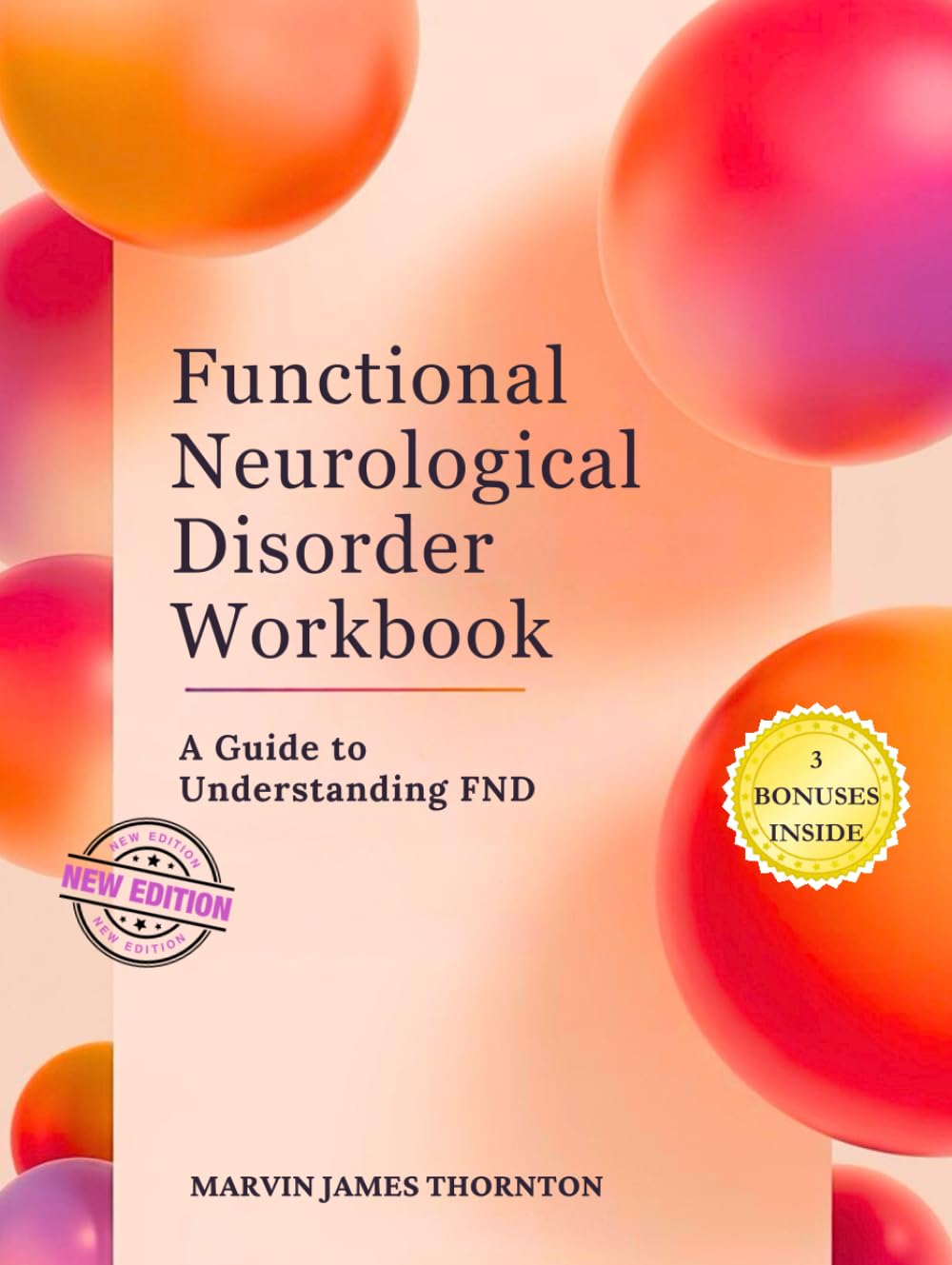 Functional Neurological Disorder Workbook: A Guide to Understanding FND