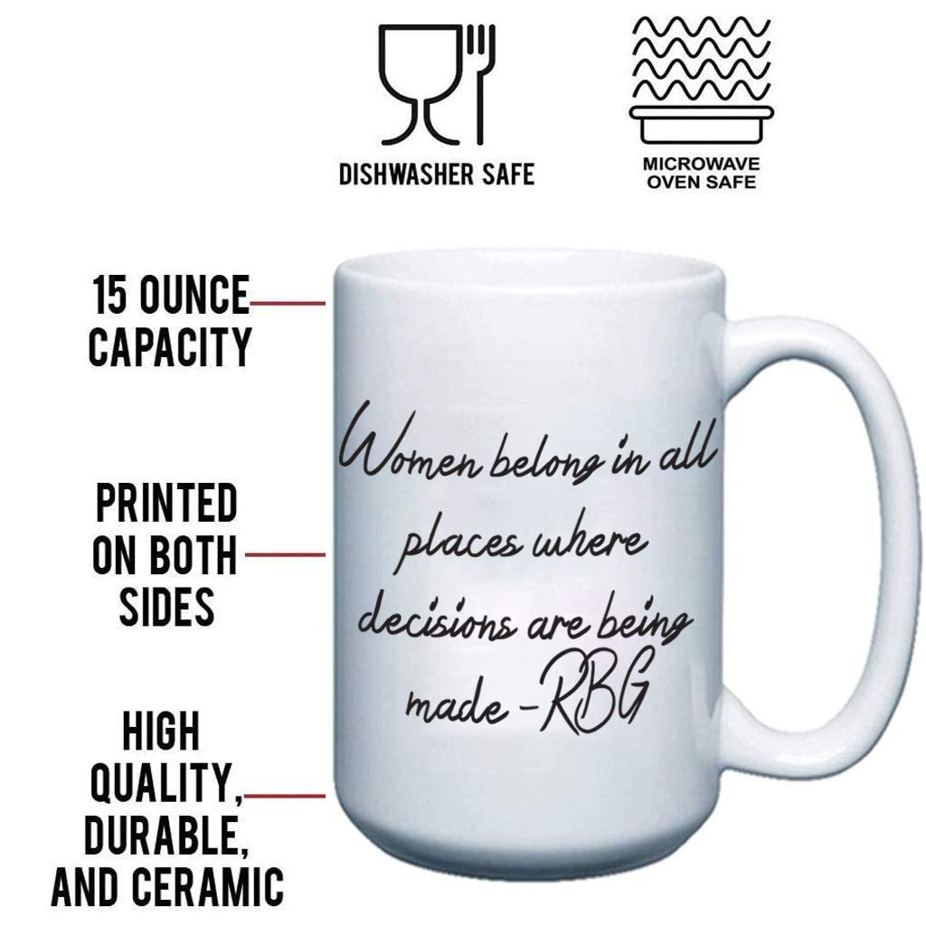 VictoryStore Large Ruth Bader Ginsburg Coffee Mug 15 ounces, RBG Mug (Women Belong In All Places)