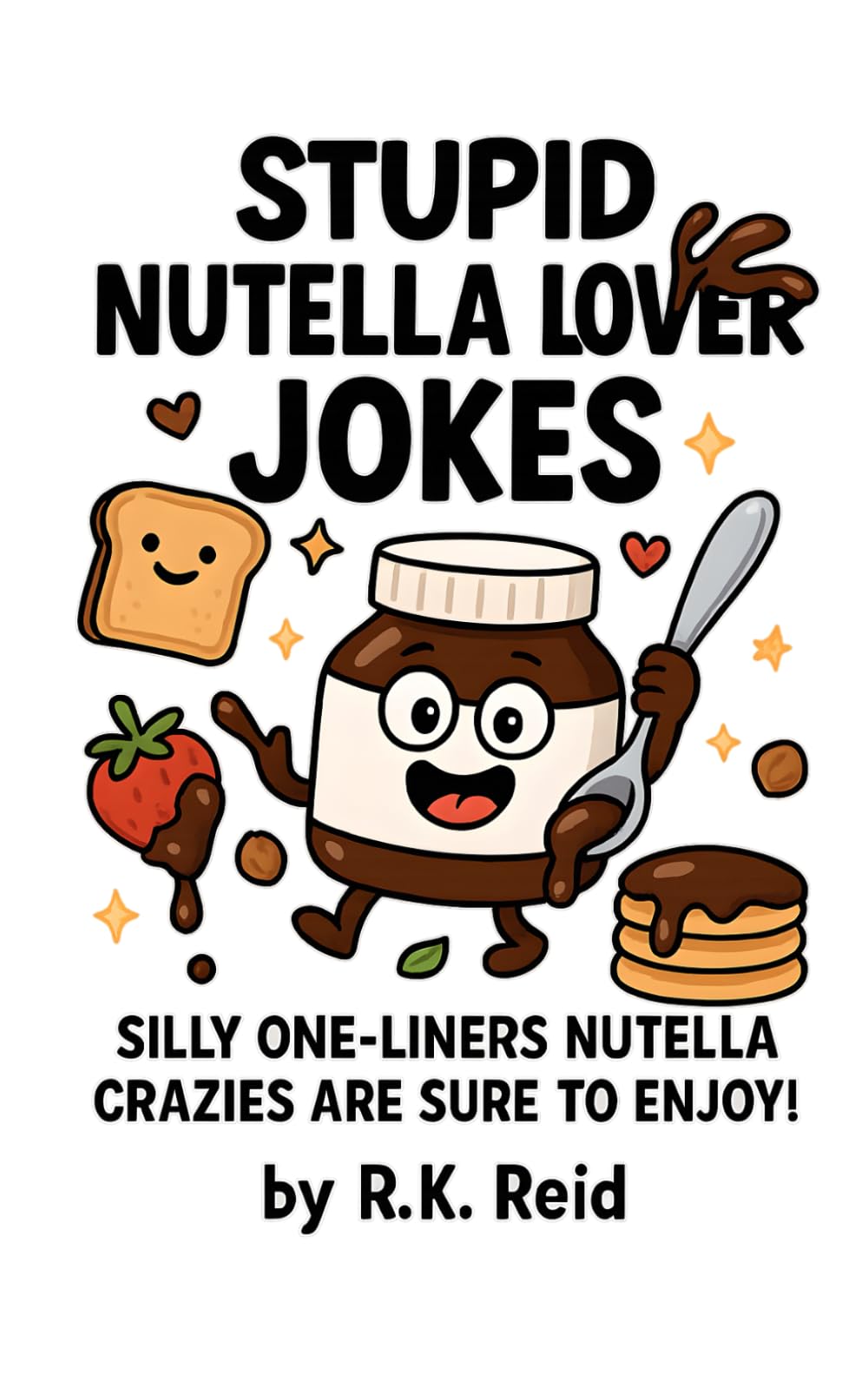 Stupid Nutella Jokes: It's a funny Nutella lover gift idea. Makes a great present for Christmas, Birthday or Just Because. Perfect to give as gag gifts for Nutella Lovers!