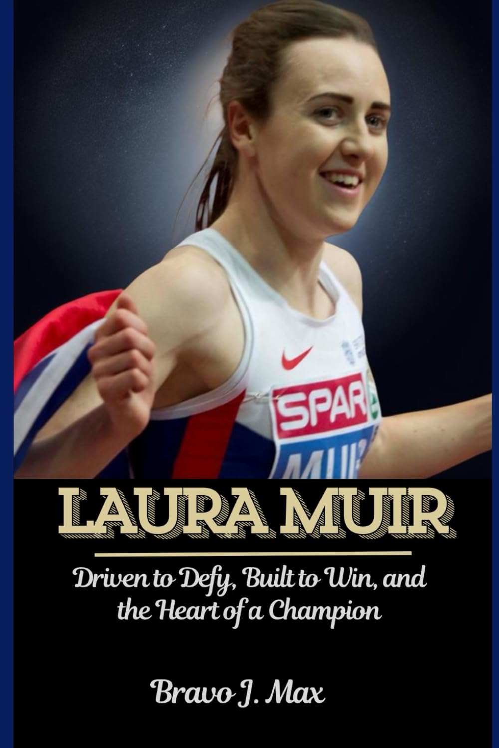 LAURA MUIR: Driven to Defy, Built to Win, and the Heart of a Champion