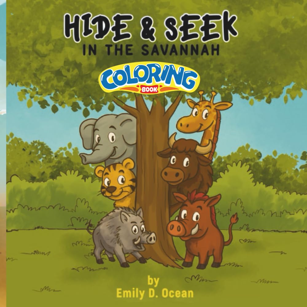 Hide and Seek in the Savannah Coloring Book – Animal Adventure Fun for Kids Ages 4–8 | Companion to the Storybook!: Bring the story to life! A fun, ... to read, laugh, and like surprising endings