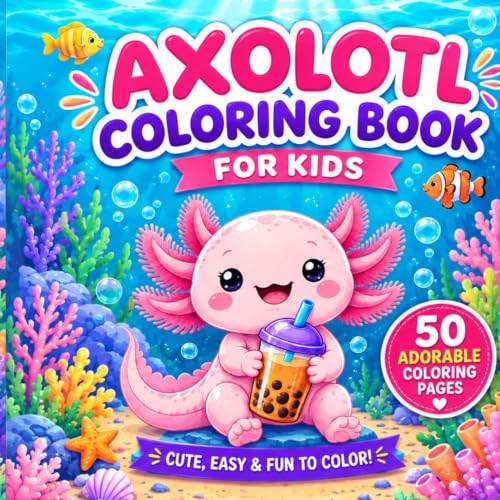 Cute & Cozy Axolotl Coloring Book: 50 Fun Axolotl Coloring Pages | A Kawaii Coloring Book for Adults, Teens & Kids | Featuring Adorable Axolotls in ... & Easy Designs, and Relaxing Coloring Fun image 2