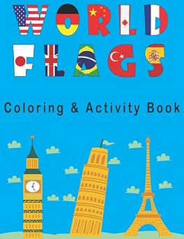 World Flags Color the Flags of Countries and Learn their Capitals, Continents and Currencies. World Geography Activity and Coloring Book Gift for Kids