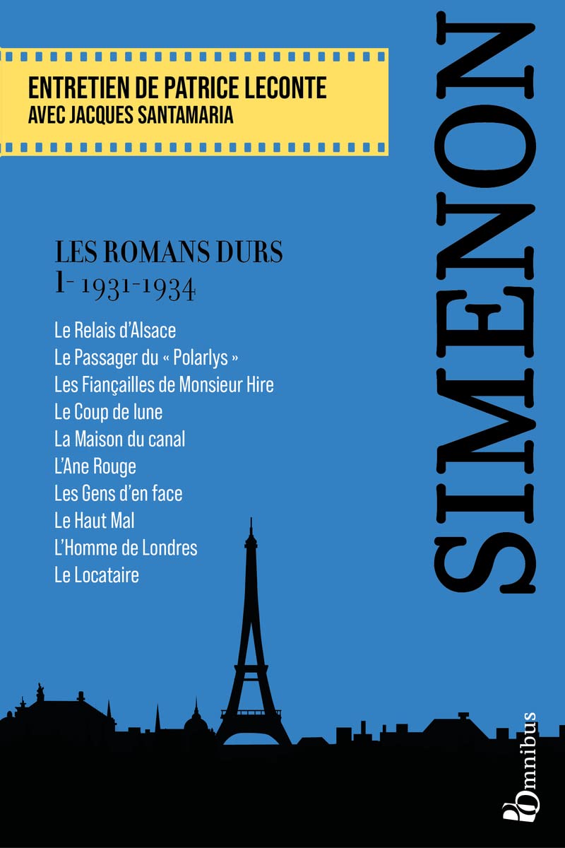 Les Romans durs, Tome 1 1931-1934: Volume 1, 1931-1934