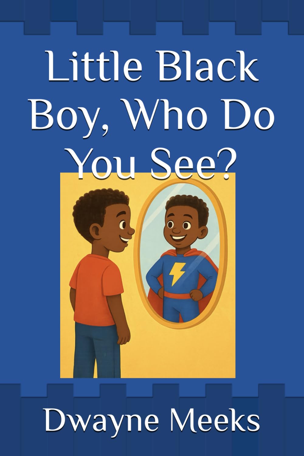 Little Black Boy, Who Do You See?