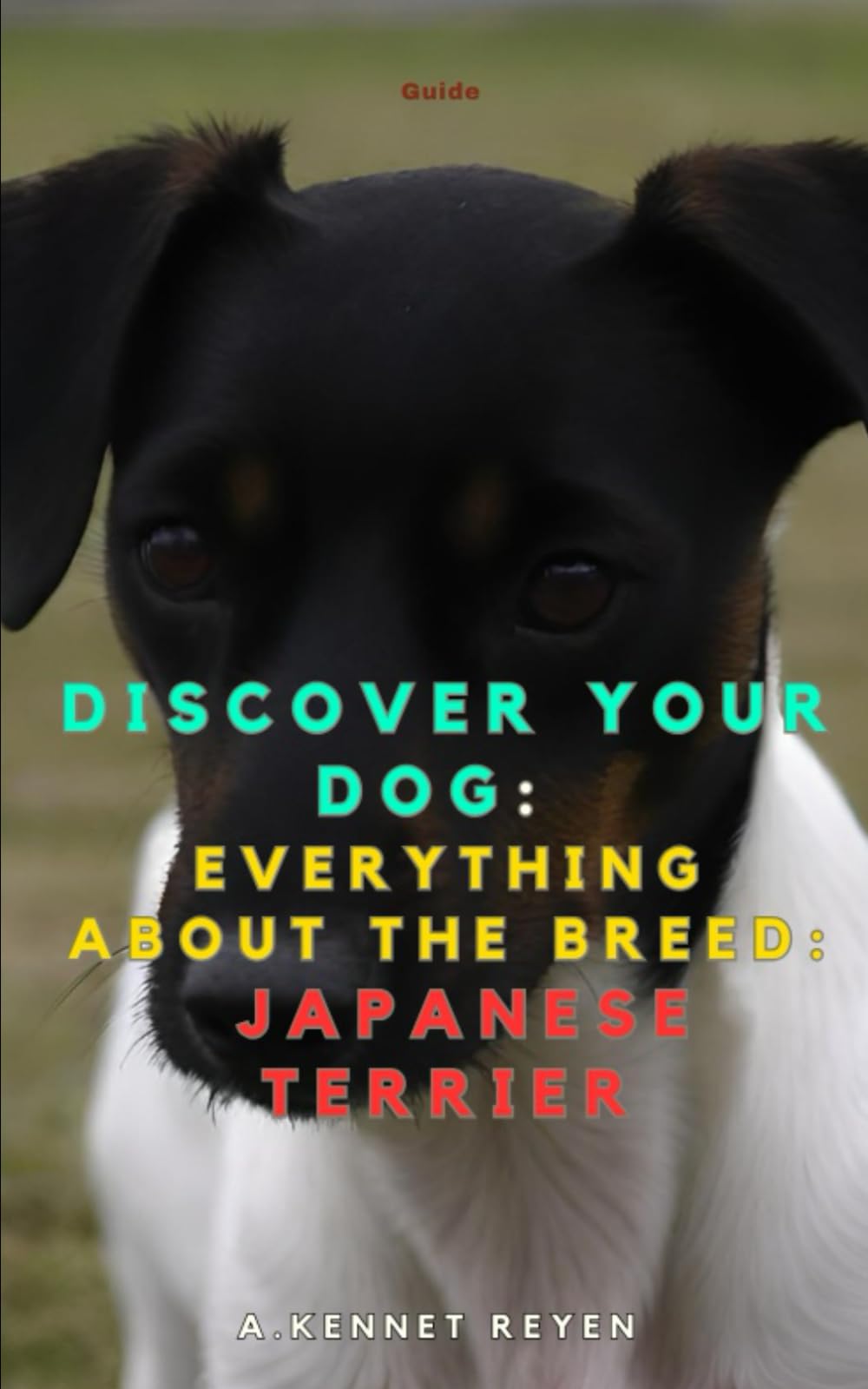 Discover your dog: Everything about the breed: Japanese Terrier
