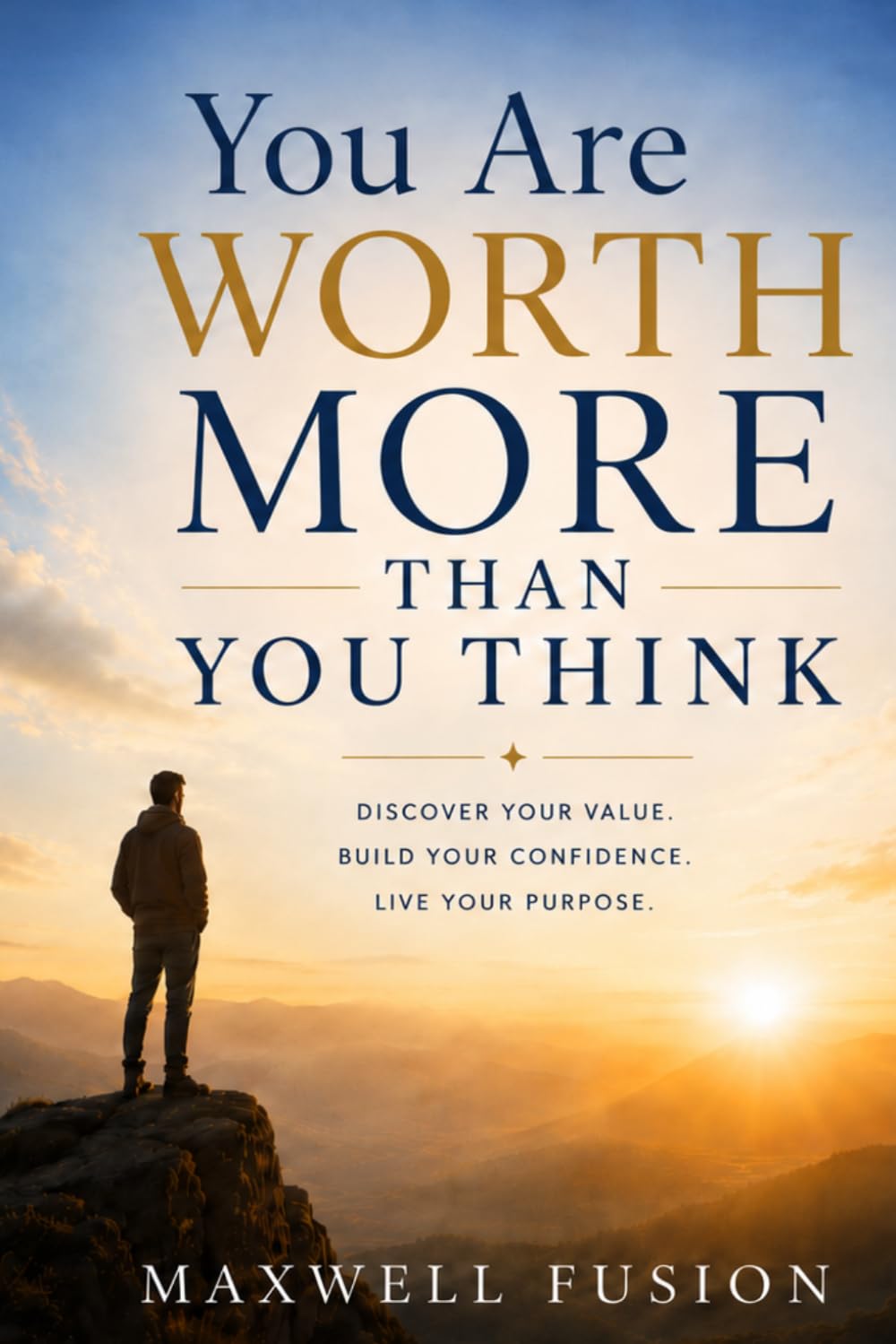 You Are Worth More Than You Think