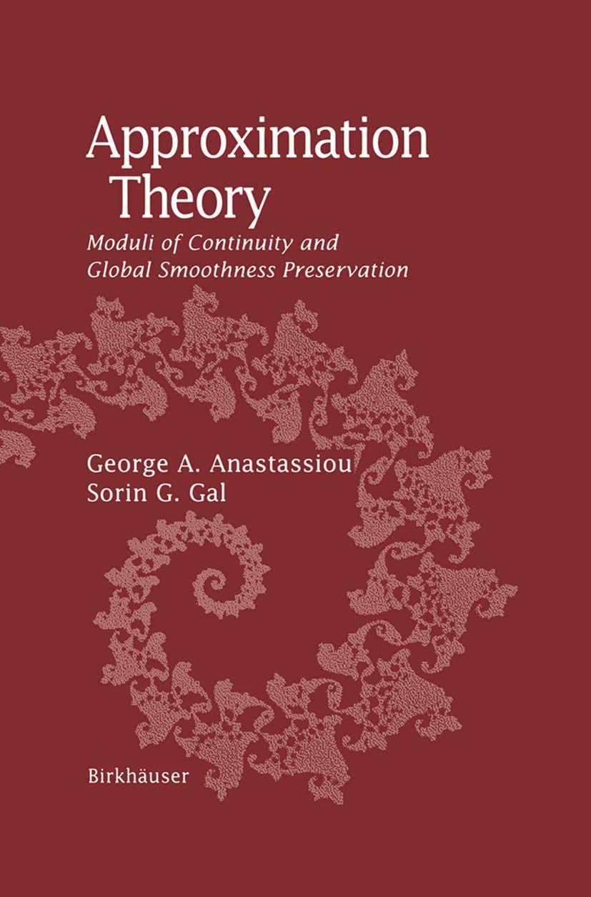Buy Approximation Theory: Moduli Of Continuity And Global Smoothness Preservation — BookShops.in