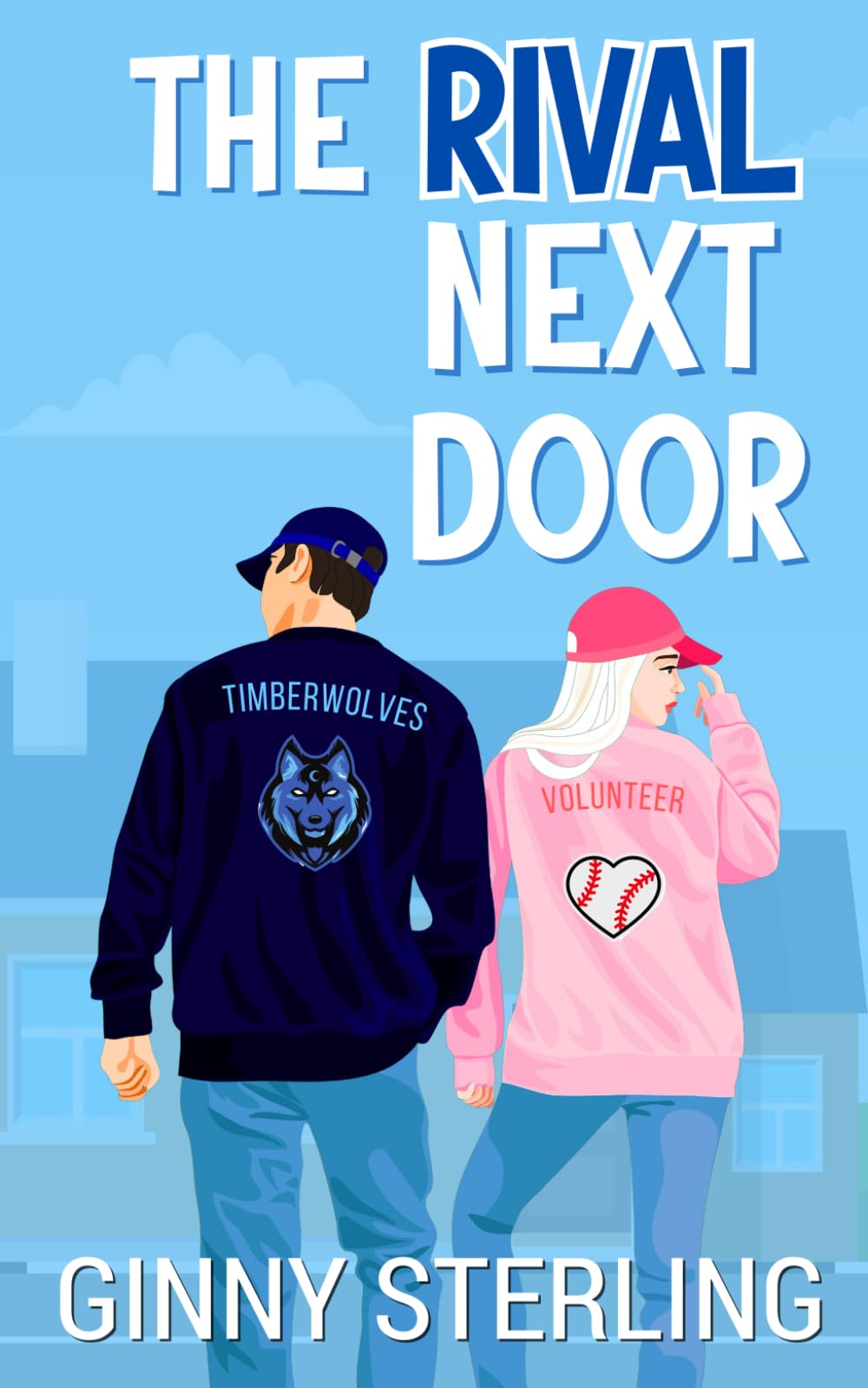 The Rival Next Door: An Enemies-to-Lovers Baseball Romance