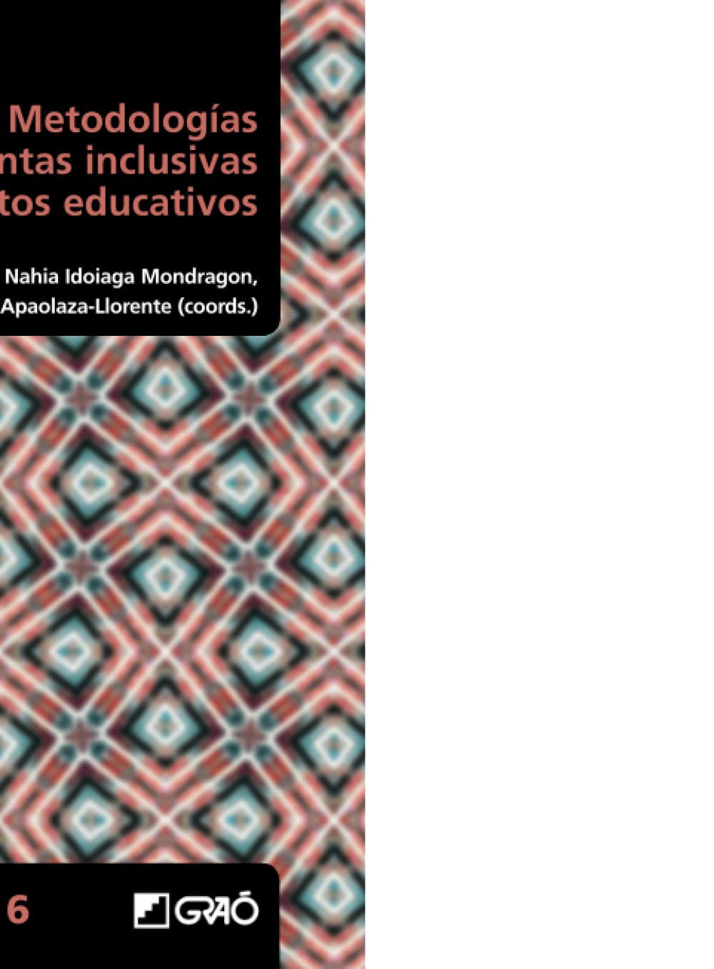 Nere Amenabar PerurenaMetodologías y herramientas inclusivas en contextos educativos