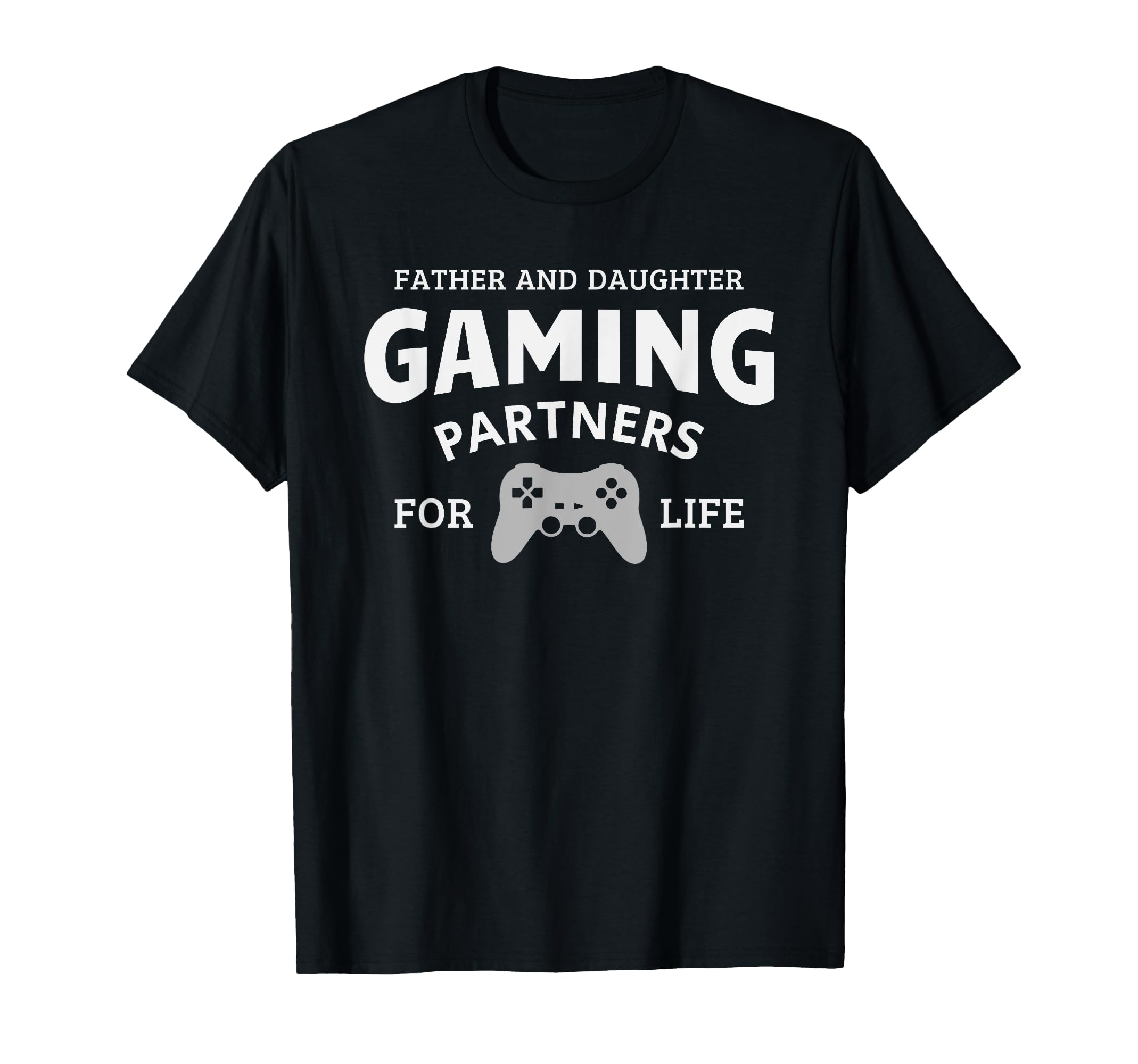 Father and daughter gaming partners for life family matching T-Shirt