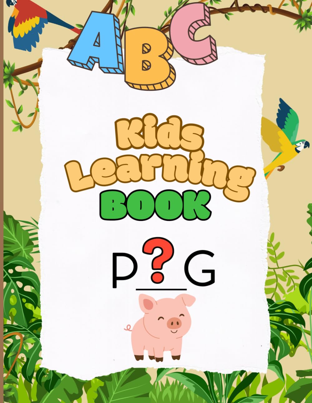 My First Animal Learning & Coloring Book: Big Simple Pictures for Toddlers Ages 1-7: Early Learning Fun with Big, Easy Animal Illustrations for Little Hands