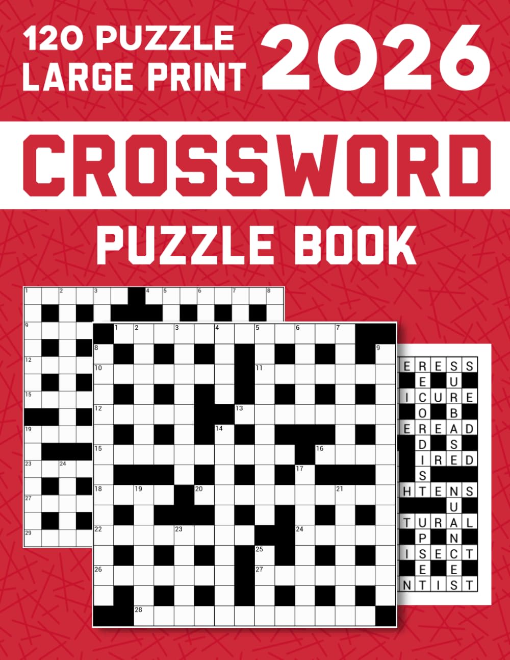2026 Crossword Puzzle Book for Adults: Quick Crossword Book Containing 120 Puzzles for Adults and Seniors to Boost Memory and Focus with Solutions