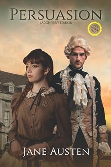 Persuasion Annotated, Large Print Sastrugi Press Classics Large Print