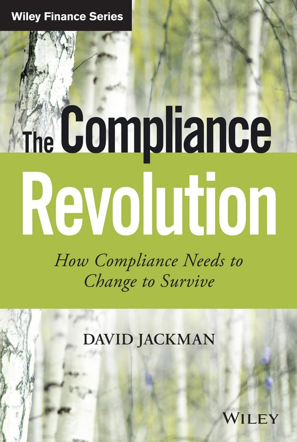 Beyond Compliance: Making Compliance Work for the Business
