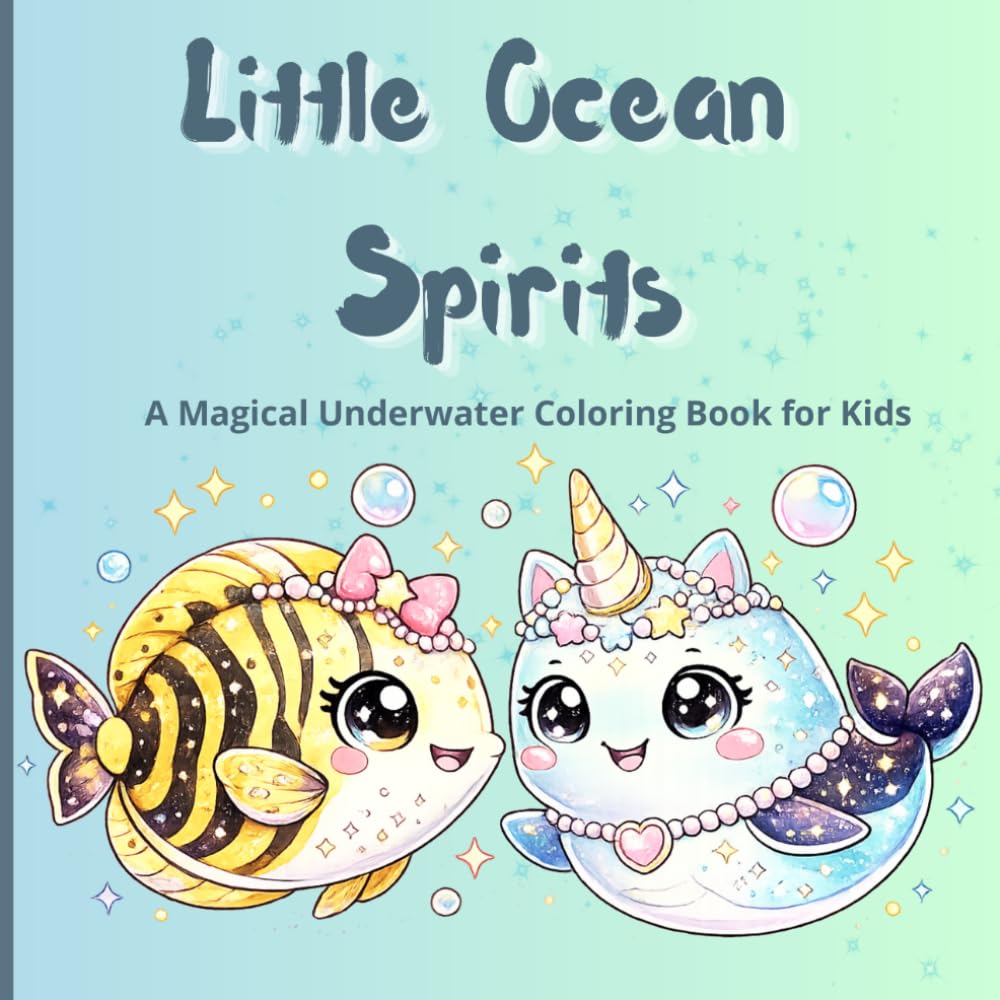 Little Ocean Spirits: Meet the cutest magical creatures under the sea!