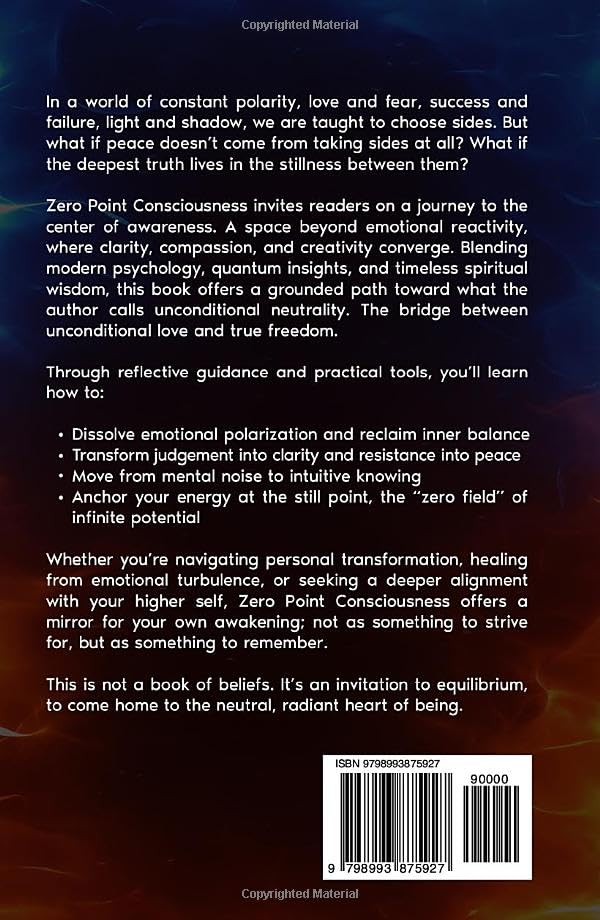 Zero Point Consciousness: The art of unconditional neutrality and the power of inner stillness - Image 2