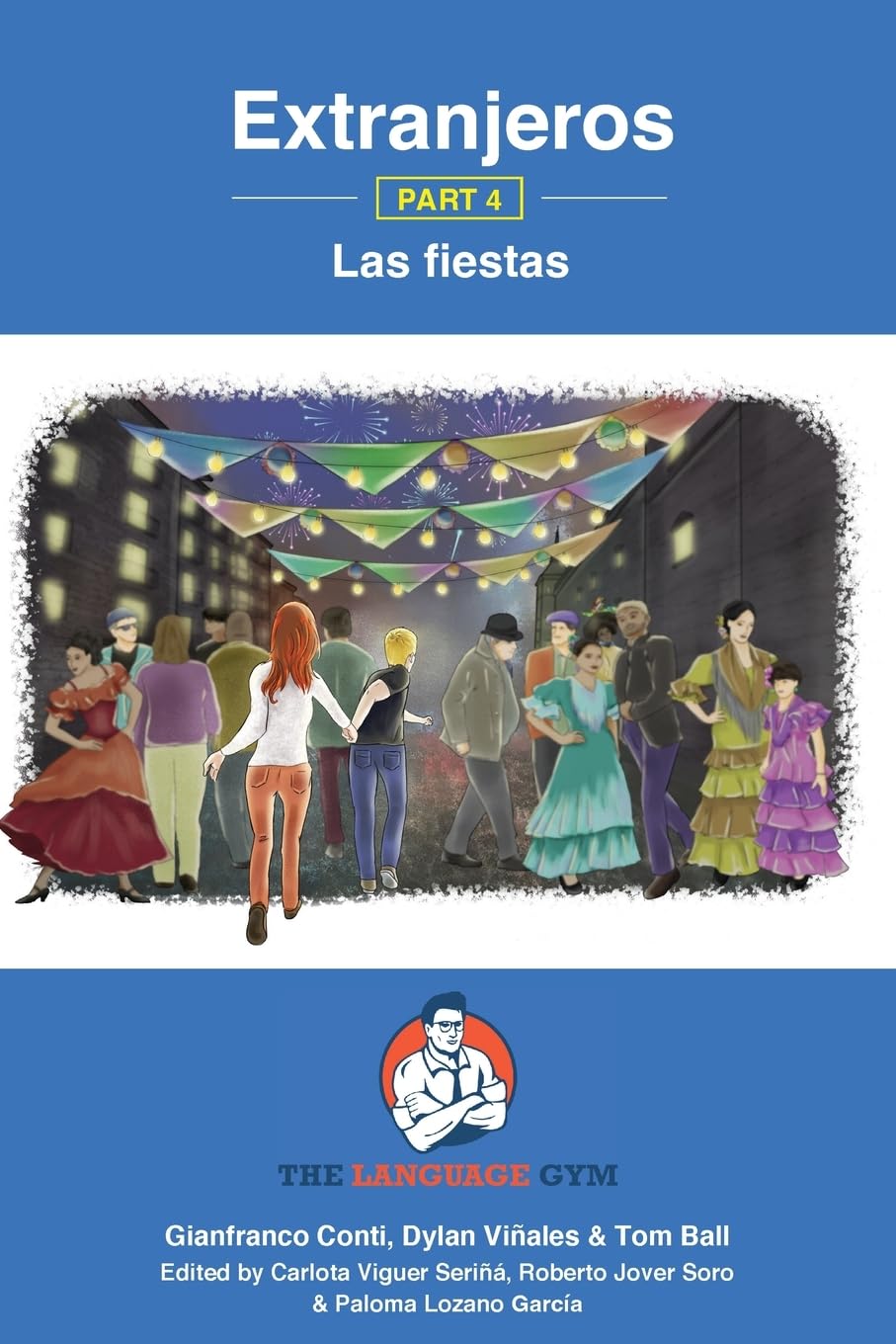Extranjeros - Part 4 - Las fiestas: Spanish Sentence Builder - Readers
