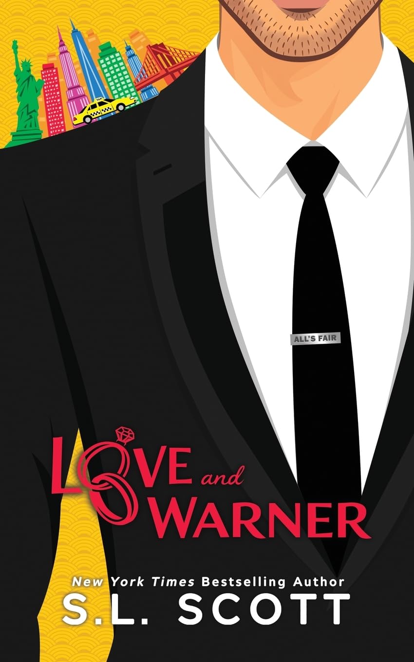 Love and Warner: An Enemies to Lovers, Fake Dating, Grumpy Sunshine Romance Illustrated Edges Edition