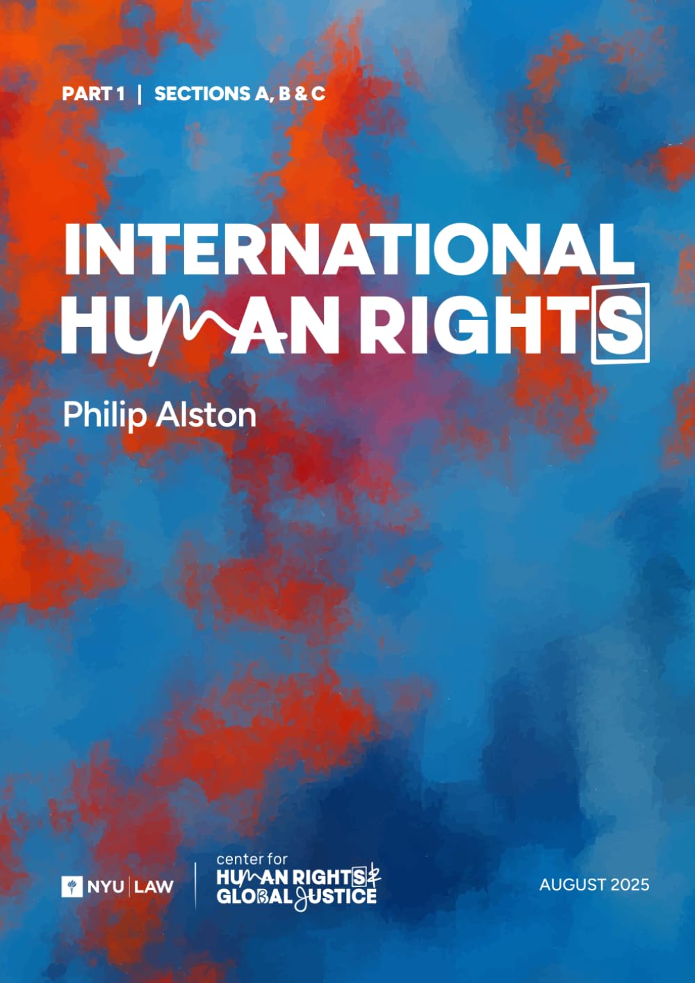 International Human Rights Part I: Sections A, B & C (International Human Rights Part I & II)