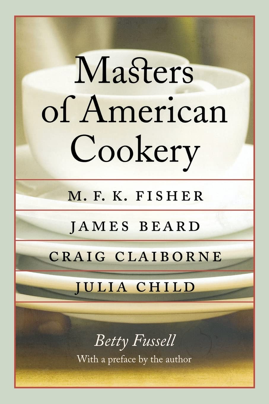 Masters of American Cookery: M. F. K. Fisher, James Beard, Craig Claiborne, Julia Child (At Table)