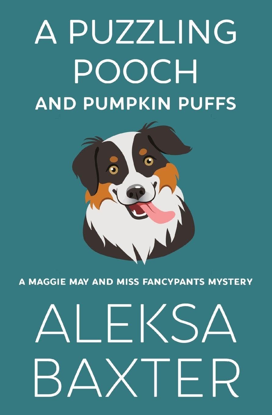 A Puzzling Pooch and Pumpkin Puffs: 9 (Maggie May and Miss Fancypants Mysteries)