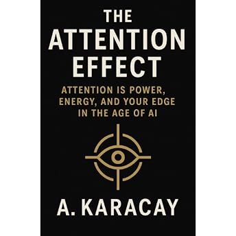 The Attention Effect Audiobook by A. Karacay episode artwork